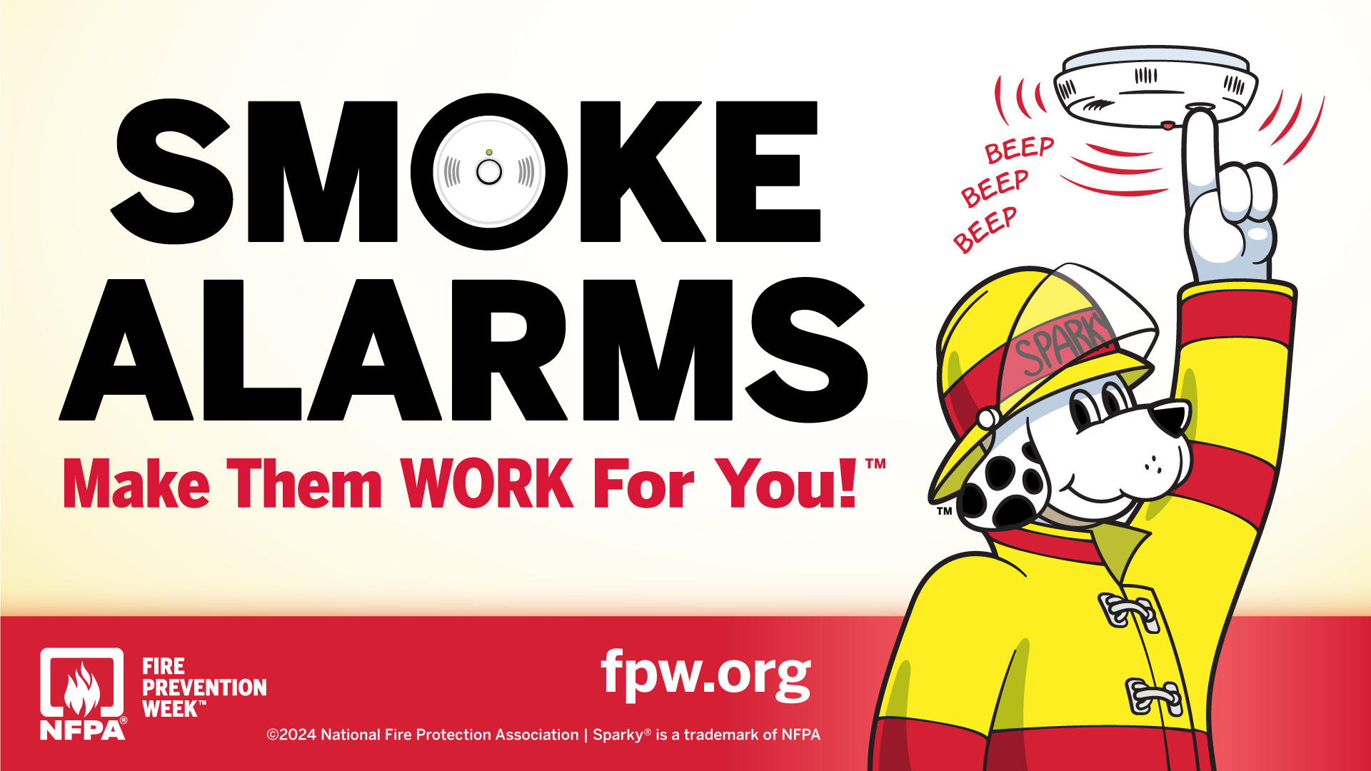 Smoke Alarms Make them work for you!