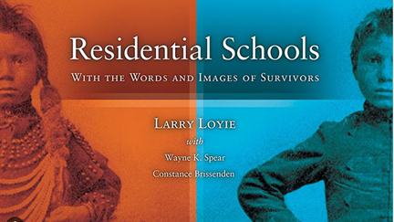 picture of book cover for residential schools by Larry Loyie